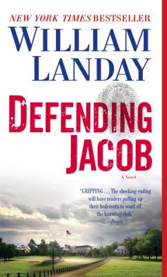 Defending Jacob by William Landay